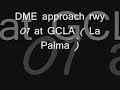 DME approach GCLA La Palma