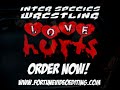 Inter Species Wrestling - Love Hurts - DVD Ad #1 Inter Species Wrestling - Love Hurts - DVD Ad #1