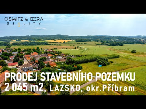 Video Stavební pozemek Lazsko 2.045 m2, připraveno k výstavbě