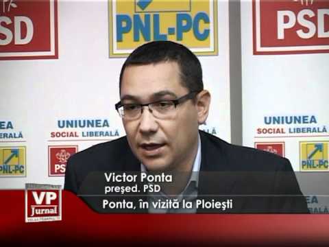 Ponta, în vizită la Ploieşti