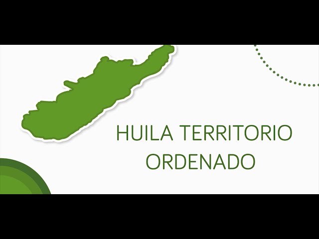 HUILA TERRITORIO ORDENADO 🌎