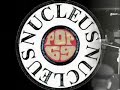 Nucleus - All About Me And The Spidery Bass