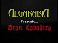 algarabía: gran caballero