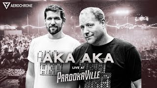 AKA AKA - Live @ ParookaVille 2018