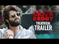 Arjun Reddy Theatrical Trailer