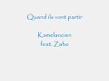 Quand ils vont partir Kamelancien Zaho