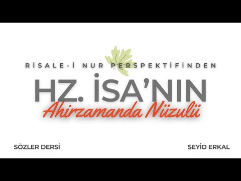 HZ.İSA'NIN AHİRZAMANDA NÜZULÜ