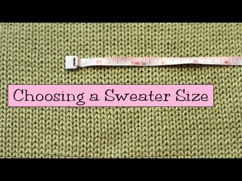 how to decide what size sweater to knit
