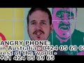 Return of the Angry Phone - 0424 05 69 65