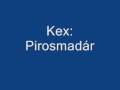 Kex: Pirosmadár