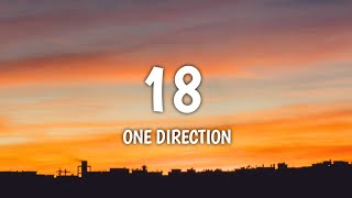 One Direction - 18 (Lyrics)