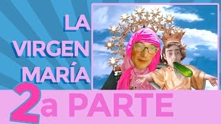 Ver online La Virgen Maria 2