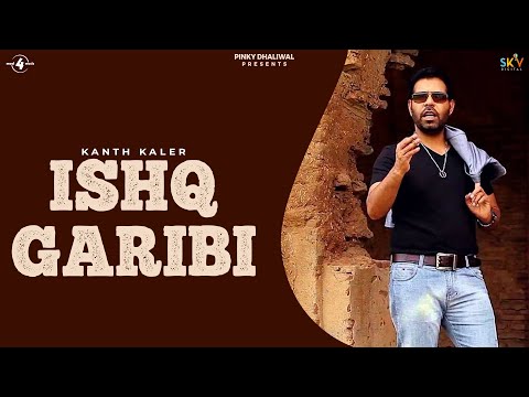 Ishq Garibi | Kanth Kaler | Armaan-the endless quest of love | Brand New Song 2013