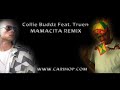 Mamacita Remix Collie Buddz feat. Truen