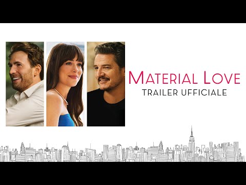Preview Trailer Material Love, trailer del film di Celine Song con Dakota Johnson, Pedro Pascal, Chris Evans