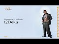 Deka (Official Music Video) 