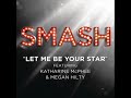 Smash Cast – Let Me Be Your Star