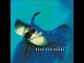 Dead Can Dance - The Snake And The Moon