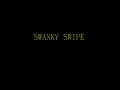 SWANKY SWIPE-Bunks Marmalade