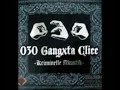030 Gangxta Clicc-Ihr schiesst mit Reimen wir schiessen mit