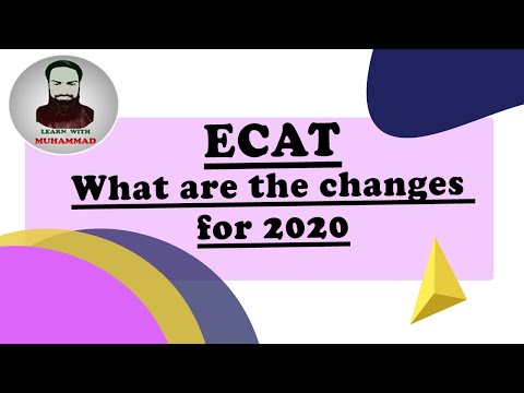 ECAT- What are the changes for 2020?