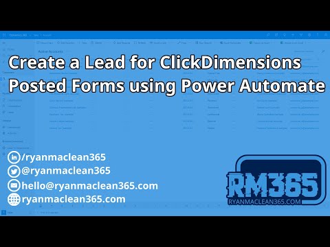 Create a Lead for Every ClickDimensions Posted Form – Video – Ryan Maclean