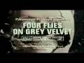 4 Mosche di Velluto Grigio (Trailer)
