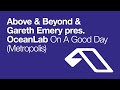 'On A Good Day (Metropolis)' - Record Of The Week on Above & Beyond's Trance Around The World #340