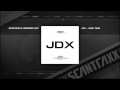 JDX - Wan Taim (HQ)