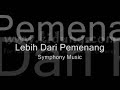 Lebih Dari Pemenang - Symphony Music - Lagu Rohani Kristen
