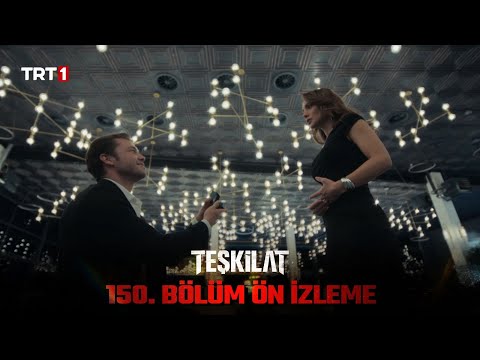 Teşkilat 150. Bölüm Ön İzleme                                                                                                                                                                                                                             