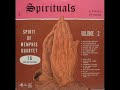 Spirit of Memphis Quartet - He Never Left Me Alone
