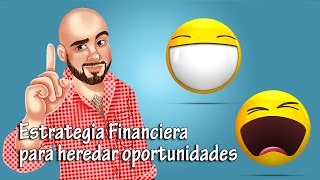 Estrategia para no heredar problemas
