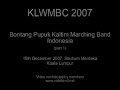 KLWMBC 2007 - Bontang Pupuk Kaltim Marching Band