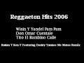 wisin y yandel don omar rakim y ken y daddy yankee tito