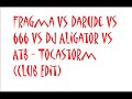 Fragma Vs Darude Vs 666 Vs Dj Aligator Vs Atb - To