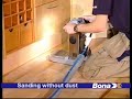Dustfree sanding Dustfree sanding