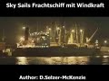 Sky Sails Frachtschiff mit Windkraft - SelMcKenzie