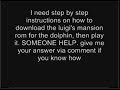 How do I use the Dolphin emulator? How do I use the Dolphin emulator?