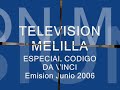 CODIGO DA VINCI EN TV MELILLA