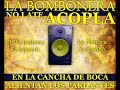 LA BOMBONERA NO LATE, "ACOPLA" LA 12 ALIENTAN LOS PARLANTES!