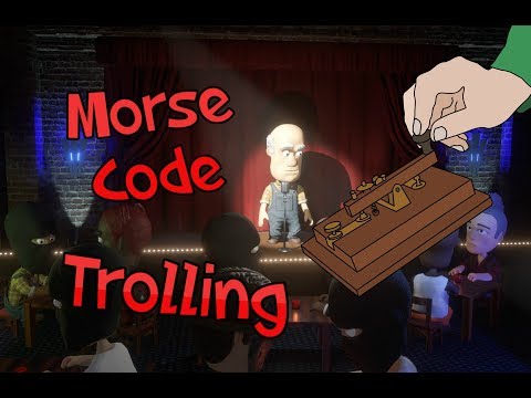 Morse Code Trolling on Comedy Night