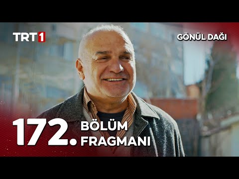 Gönül Dağı 172. Bölüm Fragmanı                                                                                                                                                                                                                            