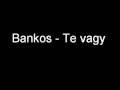 bankos - tevagy