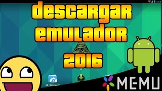 Descargar Emulador Android Para la PC (MEMU) 2016