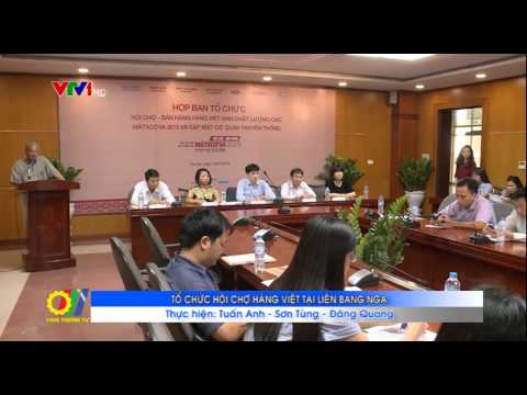 Tổ chức Hội chợ hàng Việt tại Liên Bang Nga 