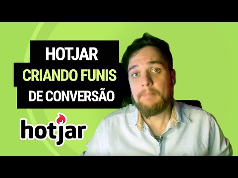 Hotjar Tutorial: Criando Funis de Conversão (5/6)