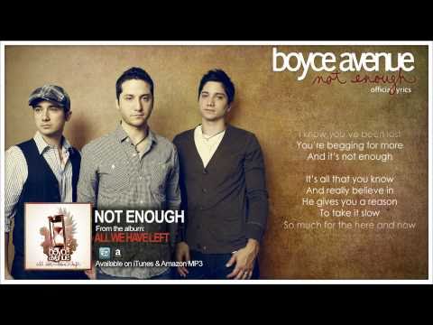 enough - Win Free Tickets + VIP Meet & Greets: http://smarturl.it/BATour iTunes: http://smarturl.it/BoyceAWHL Spotify: http://smarturl.it/BoyceAWHLSpotify Song & Lyri...