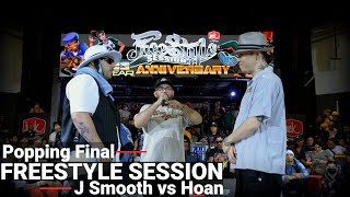 Hoan vs J Smooth – FREESTYLE SESSION 25 POPPING FINALS (Another angle)