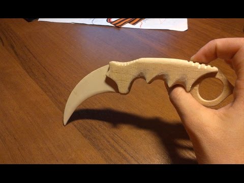Как сделать ножик из дерева из кс го